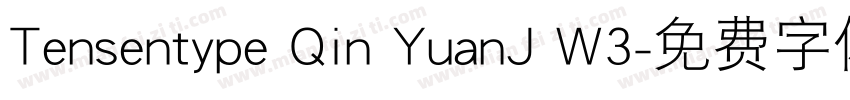 Tensentype Qin YuanJ W3字体转换